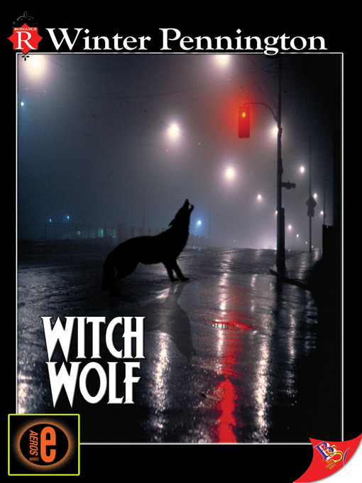 Title details for Witch Wolf by Winter Pennington - Available